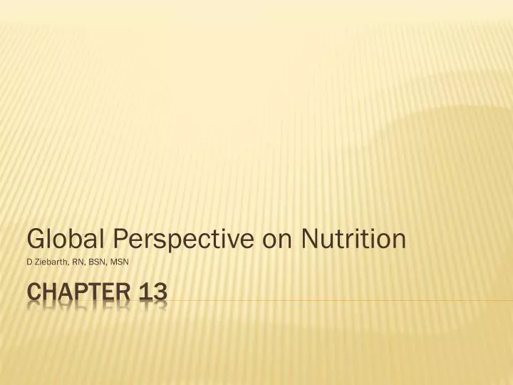 global perspective on nutrition d ziebarth rn bsn msn