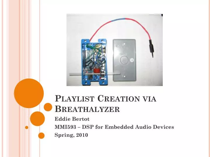 playlist creation via breathalyzer