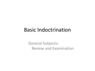 basic indoctrination