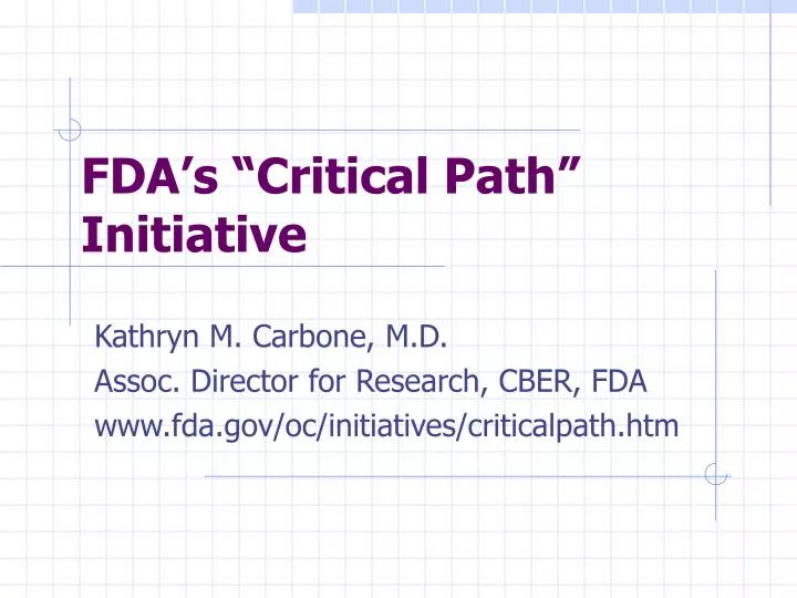 fda s critical path initiative