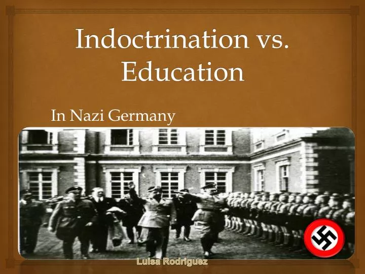 indoctrination vs education