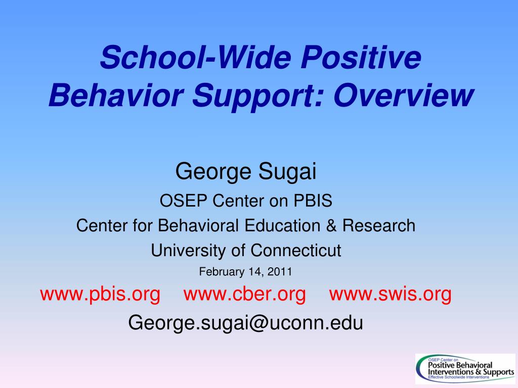 PPT - School-Wide Positive Behavior Support: An Overview PowerPoint ...