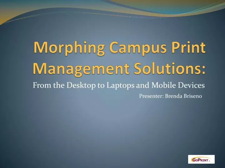 morphing campus print management solutions