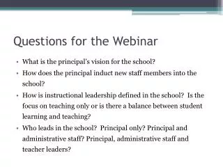 questions for the webinar