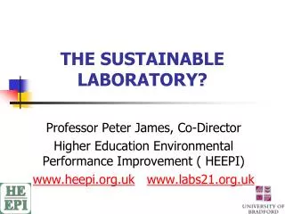 THE SUSTAINABLE LABORATORY?