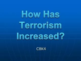 How Has Terrorism Increased?
