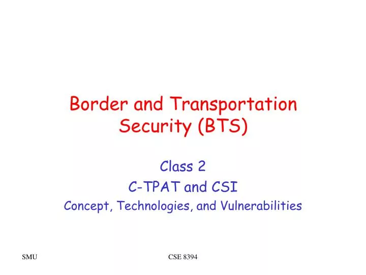 border and transportation security bts
