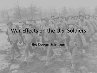 War Effects on the U.S. Soldiers