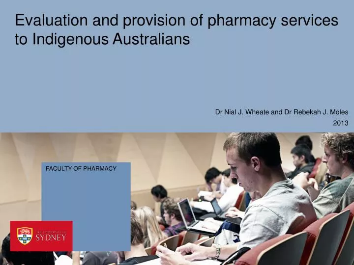 evaluation and provision of pharmacy services to indigenous australians