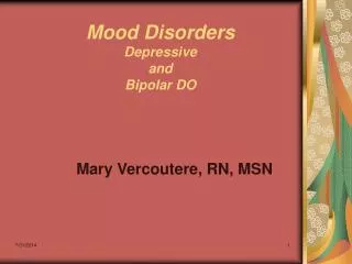 Mood Disorders Depressive and Bipolar DO