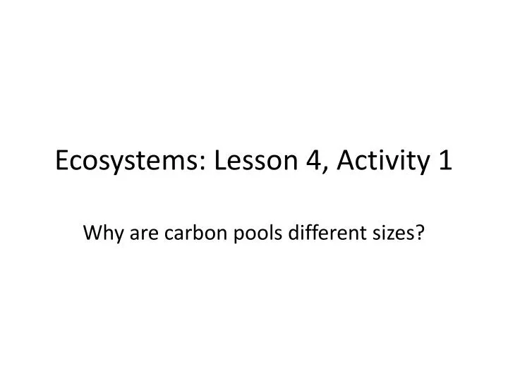 ecosystems lesson 4 activity 1