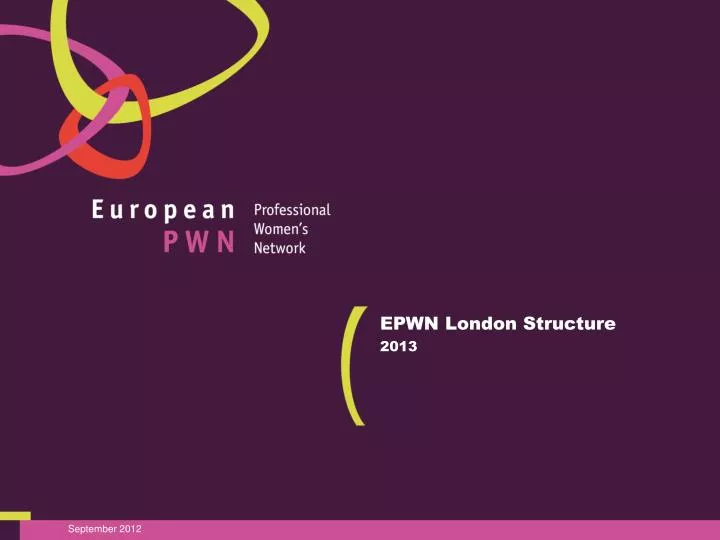epwn london structure 2013