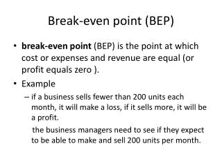 Break-even point (BEP)