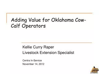 Adding Value for Oklahoma Cow-Calf Operators