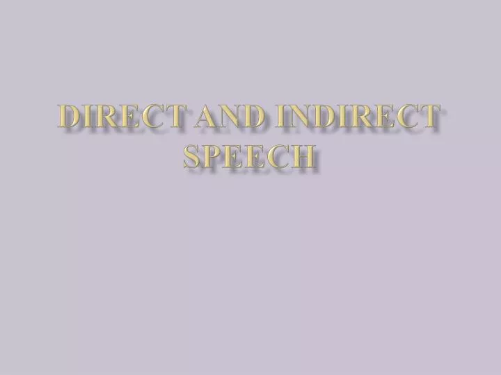 direct and indirect speech