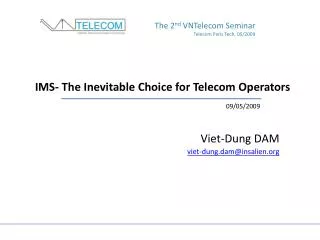 IMS- The Inevitable Choice for Telecom Operators