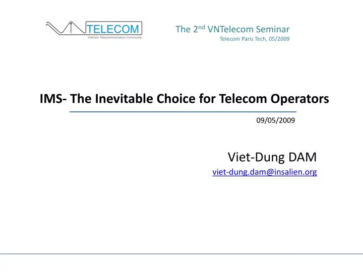 ims the inevitable choice for telecom operators
