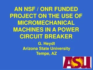 AN NSF / ONR FUNDED PROJECT ON THE USE OF MICROMECHANICAL MACHINES IN A POWER CIRCUIT BREAKER