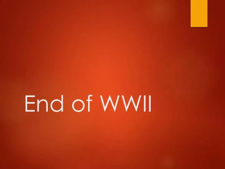 end of wwii