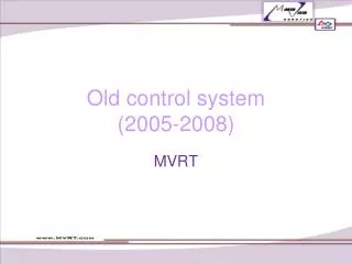Old control system (2005-2008)