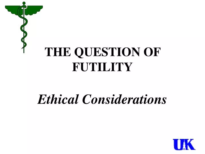 the question of futility