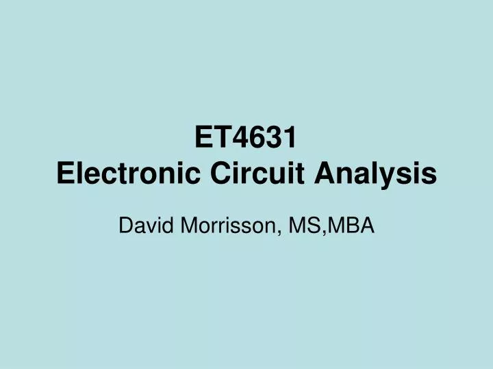 et4631 electronic circuit analysis