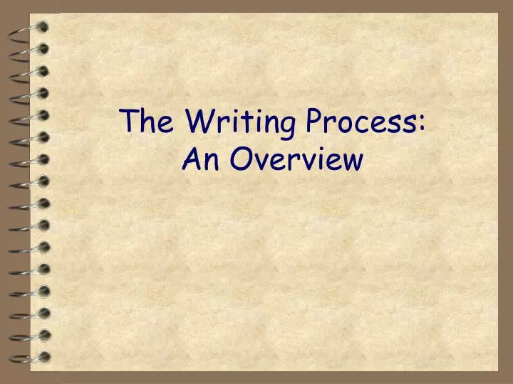 the writing process an overview