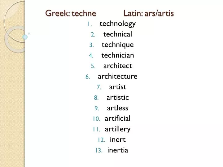 greek techne latin ars artis