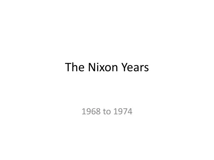 the nixon years