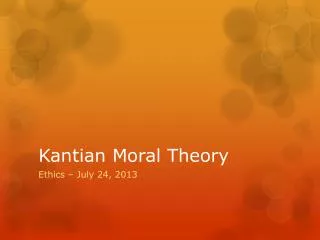 Kantian Moral Theory