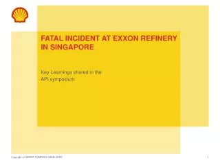 Fatal incident at Exxon refinery in Singapore