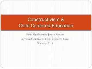 Constructivism &amp; Child Centered Education