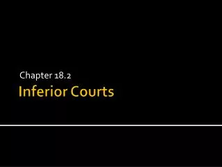 Inferior Courts