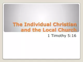 The Individual Christian and the Local Church