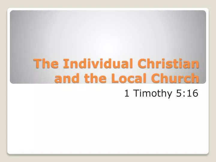 the individual christian and the local church