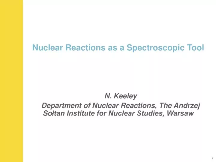 nuclear r eactions as a spectroscopic tool