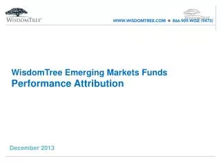 WisdomTree Emerging Markets Funds Performance Attribution