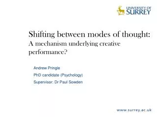 Shifting between modes of thought: A mechanism underlying creative performance?