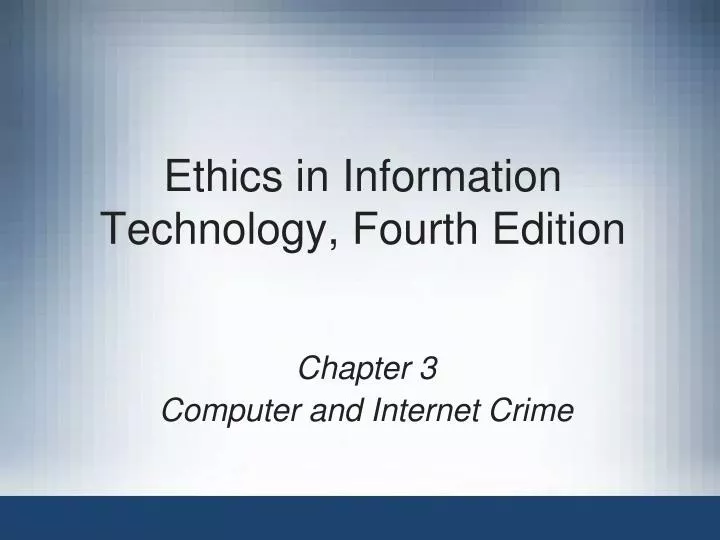 ethics in information technology fourth edition