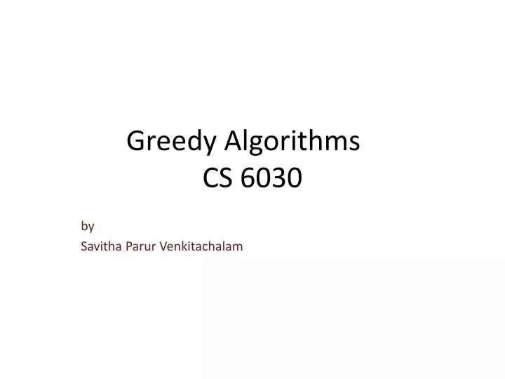 greedy algorithms cs 6030