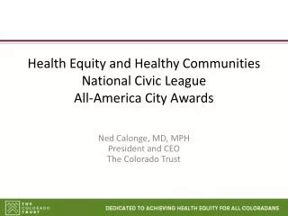 Health Equity and Healthy Communities National Civic League All-America City Awards