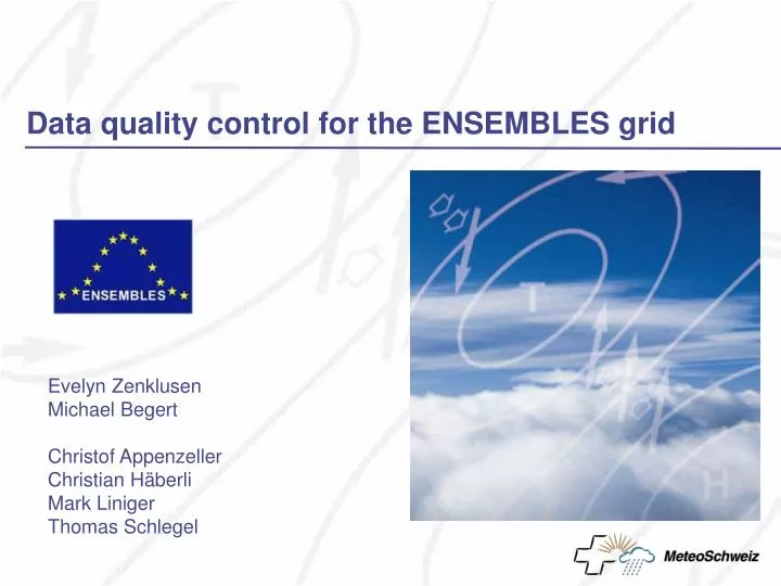 data quality control for the ensembles grid