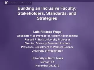 Building an Inclusive Faculty: Stakeholders, Standards, and Strategies