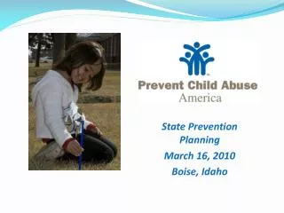 State Prevention Planning March 16, 2010 Boise, Idaho