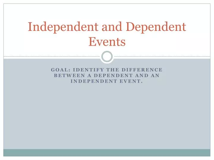 independent and dependent events