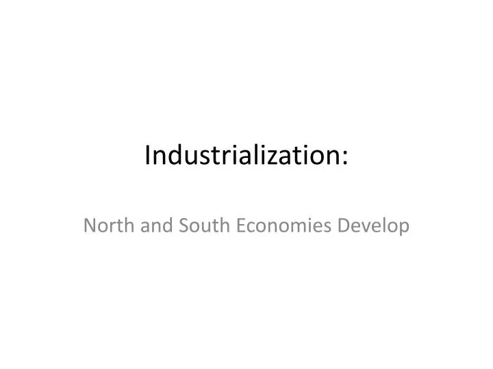 industrialization