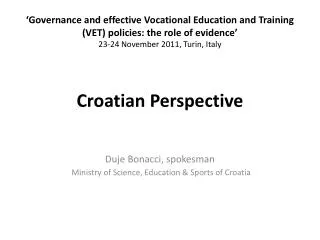 Croatian Perspective