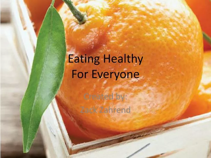 eating healthy for everyone