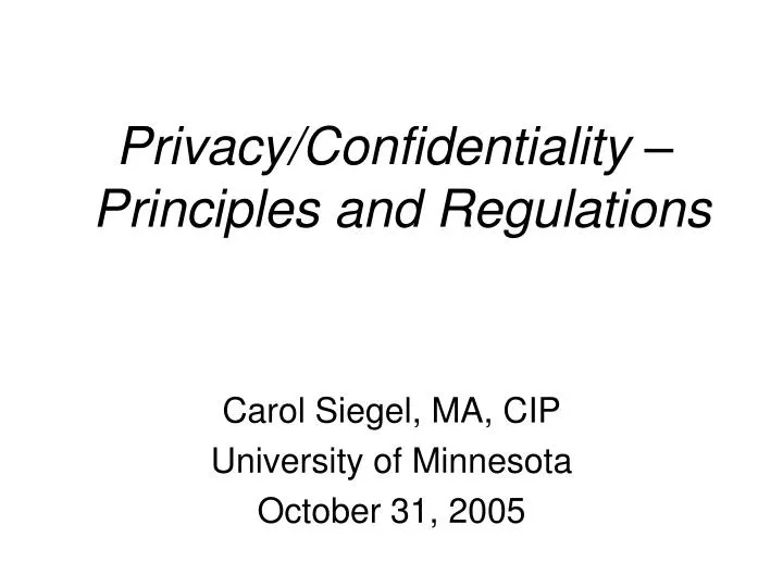 privacy confidentiality principles and regulations