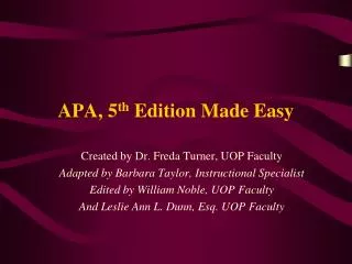APA, 5 th Edition Made Easy